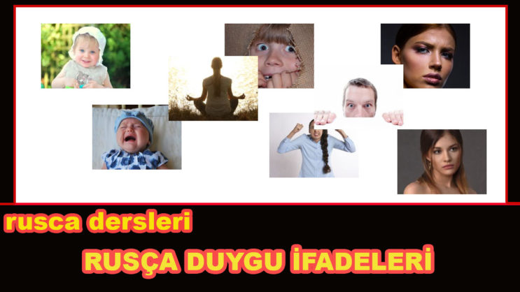 Rusça Duygu İfadeleri